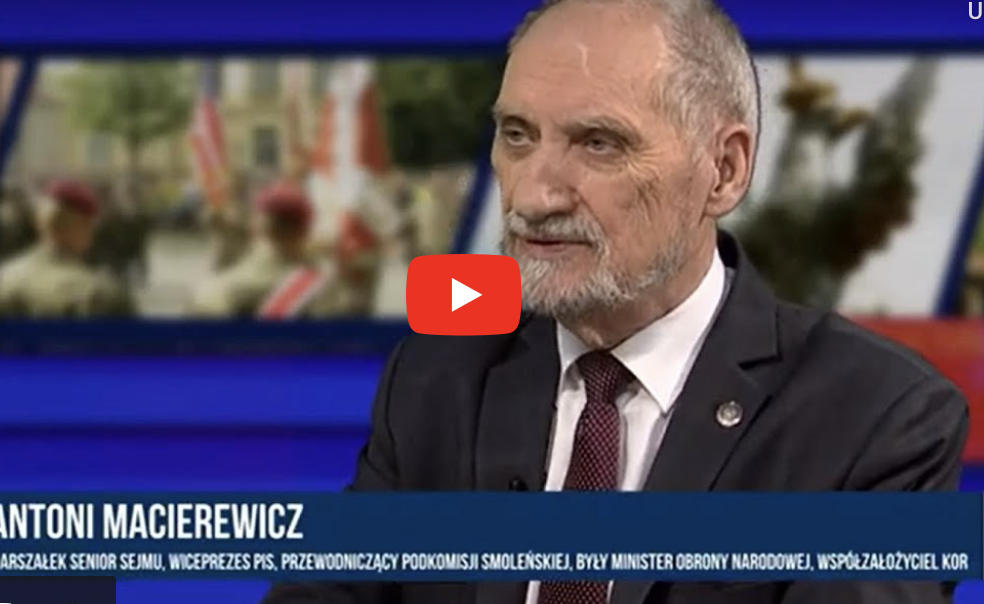 Kiedy Tusk Rozliczy Się Z Popierania Rosji? | Macierewicz | Pilnujmy ...