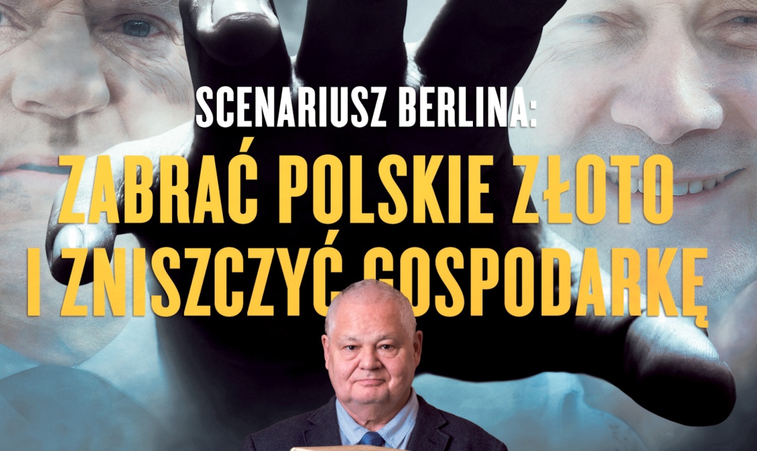 Scenariusz Berlina: zabrać polskie złoto i zniszczyć gospodarkę