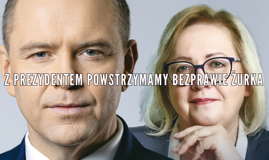 Z Prezydentem powstrzymamy bezprawie Żurka