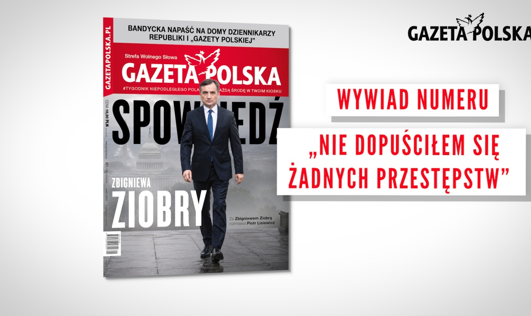 Spowiedź Zbigniewa Ziobry. Rozmowa z byłym ministrem sprawiedliwości