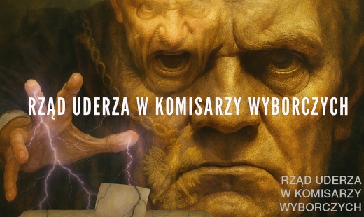 Rząd uderza w komisarzy wyborczych